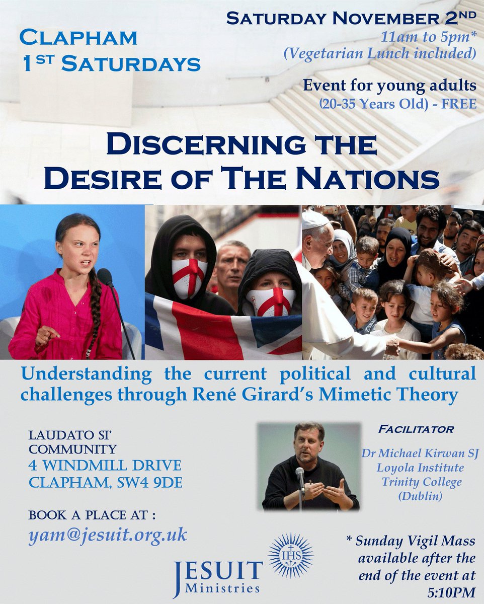For young adults (20-35)..

'Clapham First Saturday' 

2 November

Jesuit academic, Mike Kirwan, will introduce us to the mimetic theory of Rene Girard.

.. See poster for details