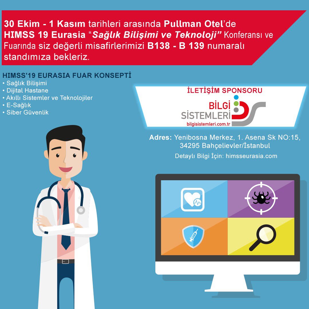 30 Ekim - 1 Kasım tarihlerinde Pullman Otel de gerçekleşecek olan HIMSS 19 Sağlık Bilişimi ve Teknoloji konulu Fuar ve Kongresinde B138-B139 numaralı standımızda siz değerli misafirlerimizi ağırlamaktan onur duyarız. 👩🏻‍💻🚑 #bilgisistemleri #himss #himss19 #eurasia