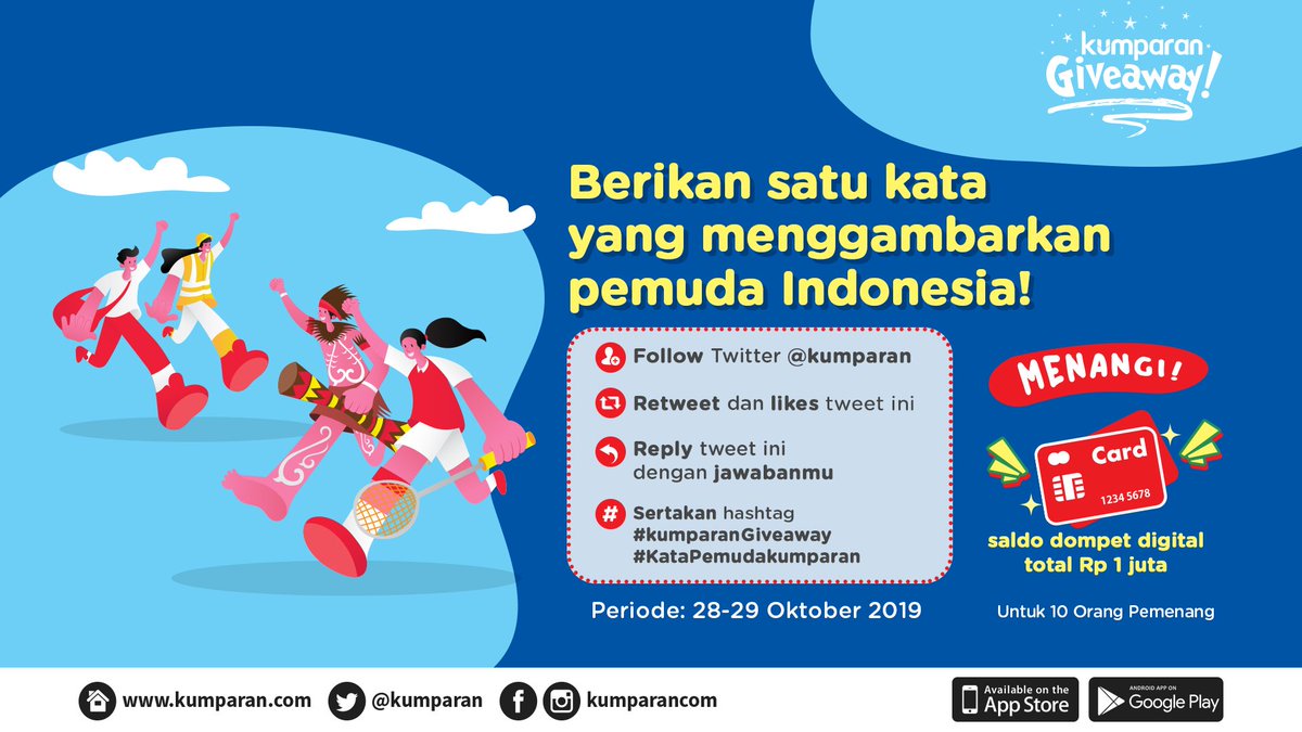 Retweet, like, dan reply tweet ini dengan satu kata yang menggambarkan pemuda Indonesia masa kini! Jangan lupa sertakan #KataPemudakumparan, yes~ 

SALDO OVO Rp 1 JUTA MENANTIMUUUU🙌🤩

#kumparanGiveaway