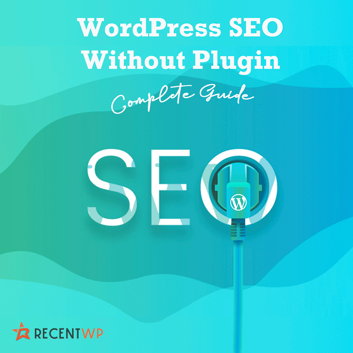 recentwp's tweet photo. Using #SEO plugins in the most complete and useful way, needs to a complete understanding of SEO. Here are 11 tips to how to SEO your #WordPress site without #plugin:

https://t.co/2jWHNyHUCP

#WooCommerce #yoast https://t.co/YKwoWAvzon