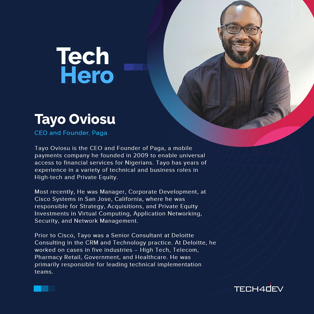 Tech4DevHQ's tweet image. Tayo Oviosu @oviosu is the founder and CEO Paga @paga a mobile payment platform that is changing the narrative in the payment ecosystem. He hopes to transform lives by delivering innovative and universal access to financial services.

He is our #TechHero