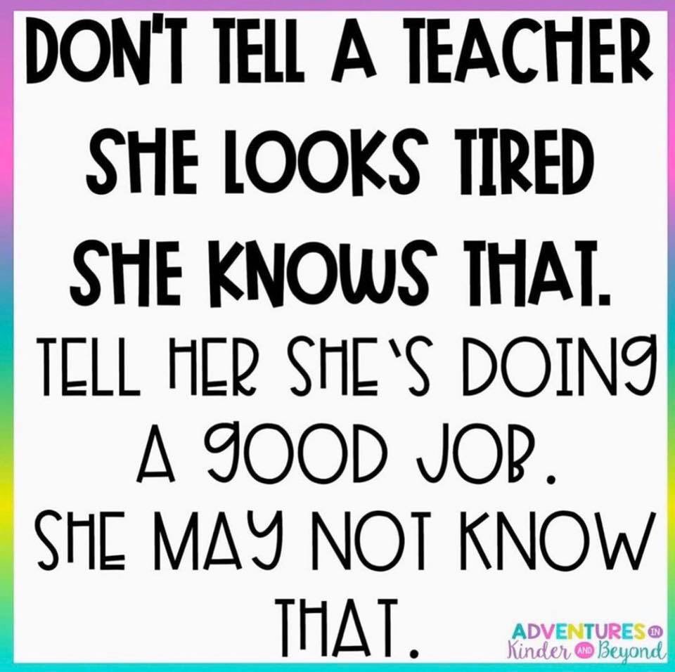 To all the teachers in the world #teachertwitter #teacherlife #teacherworkload #TeacherAppreciation