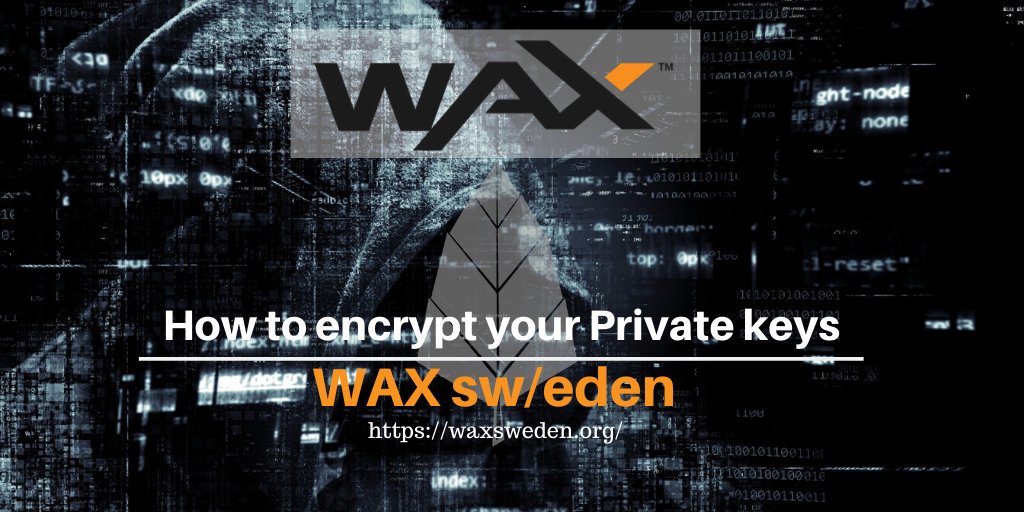 We have published a guide on how to encrypt and backup your private keys and passwords. 
waxsweden.org/how-to-encrypt…
