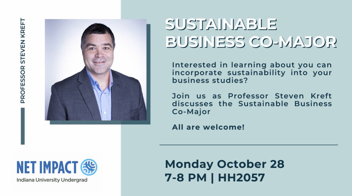 NetImpactIU's tweet photo. Come and learn more about the Sustainable Business Co-Major TONIGHT in HH 2057 @ 7 pm! All students are welcome! https://t.co/Cz3B5IlzsP