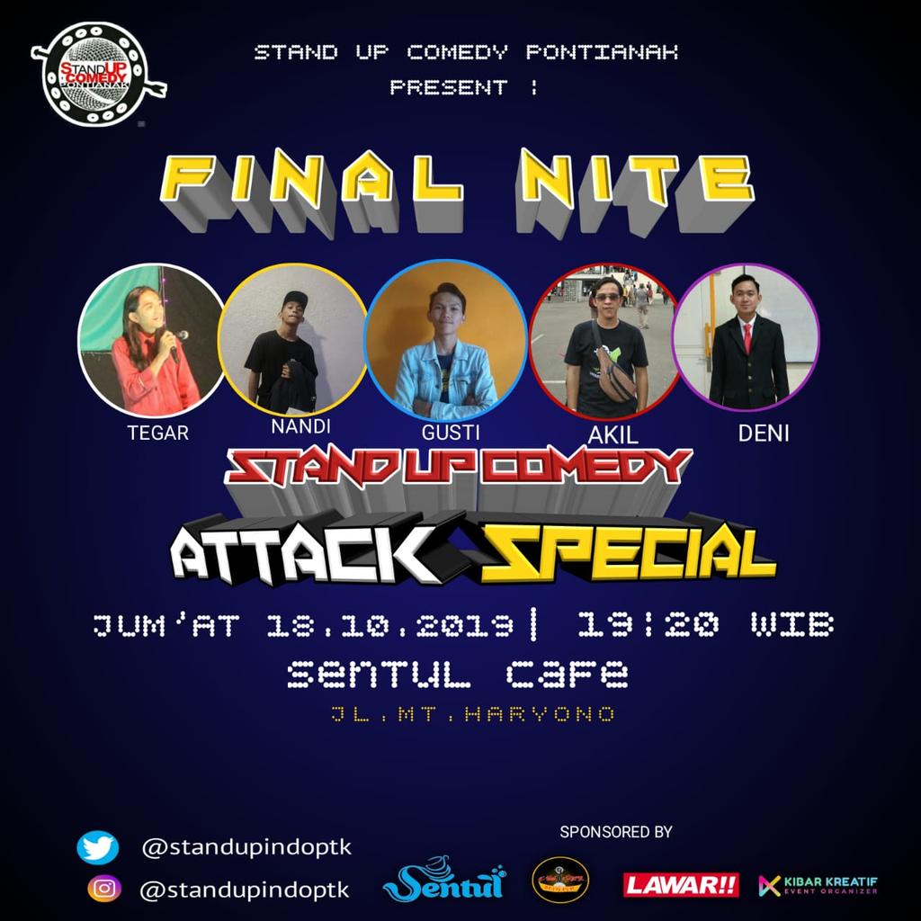 Mimin ada yg spesial buat jumat ini, yaitu Final STAND UP COMEDY ATTACK SPECIAL EDITION. Stand up comedy attack adalah ajang kompetisi internal, dan jumat ini sudah mencapai babak final. Pastinya final ini bakalan seru bro. Don't miss it. Catat tanggalnya