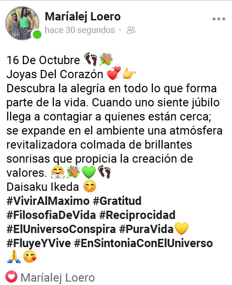 marialej_loero's tweet photo. 16 De Octubre 👣💐
Joyas Del Corazón 💞👉
Descubra la alegría en todo lo que forma parte de la vida. 🤗💐💚👣
Daisaku Ikeda 😚
#VivirAlMaximo #Gratitud #FilosofiaDeVida #Reciprocidad #ElUniversoConspira #PuraVida💛 #FluyeYVive #EnSintoniaConElUniverso 🙏😘 https://t.co/oNK2FB84jl