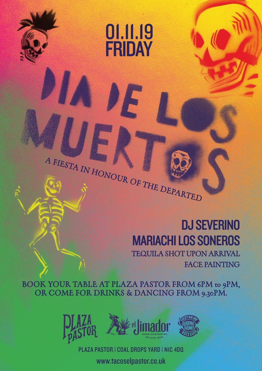 💀⚡️💃☠️ DIA DE LOS MUERTOS FIESTA AT PLAZA PASTOR ☠️💃⚡️💀Friday, Nov 1st, we’re throwing a huge fiesta in honour of the departed with a @tequila_el_jimador shot for everyone, a huge DJ set from Severino &amp; more. Book your table: tacoselpastor.co.uk