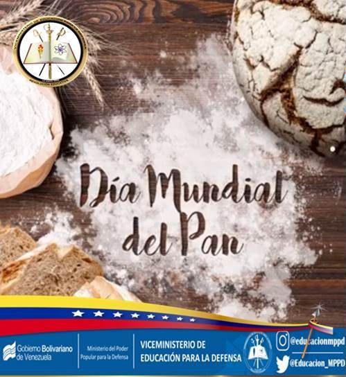 Educacion_MPPD's tweet photo. #Hoy #16Oct se celebra el día del pan, un año más los organizadores de la campaña “pan cada día” para promocionar la importancia del pan en la gastronomía #ExcelenciaEducativaMilitar https://t.co/bVRlzaRsV7