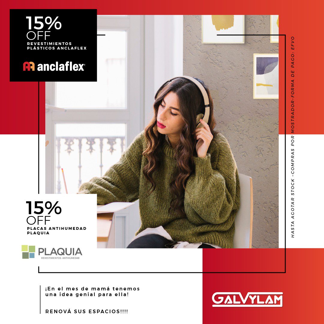 Galvylam's tweet photo. Porque este mes es el mes de ella. Renová sus espacios. Promoción de 15% ANCLAFLEX y PLAQUIA. ¡Te esperamos en Galvylam! https://t.co/PpVGvkSmyB