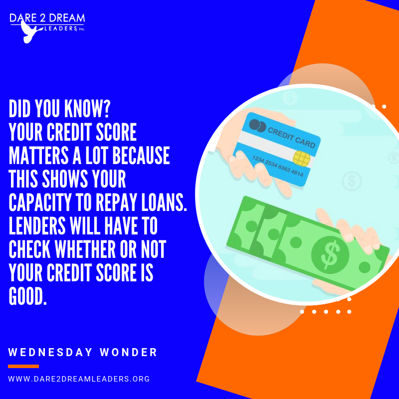 D2DL_INC's tweet photo. #DidYouKnow why keeping a good #creditscore really matters? Check out this post from our #WednesdayWonder! As early as now, grasp a strong #knowledge about  #FinancialLiteracy! Visit https://t.co/Vpx9pvpNLA and check out our #youthprograms! 

#Dare2Dream https://t.co/w7Uu6nnWKG