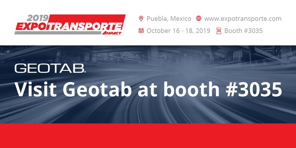 GEOTAB's tweet image. Geotab is a proud sponsor of the ExpoTransporte 2019 trade show taking place in beautiful Puebla, Mexico! Come visit us at booth #3035!