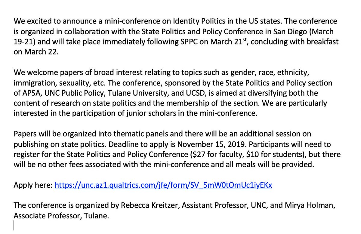 📢 @prof_mirya and I are hosting a post-conf with @sppc19 on Identity Politics in the US States. Do you study race, gender, sexuality, immigration, etc &amp; want feedback on your work, publishing advice, fun meals &amp; networking with fellow cool people? Apply! unc.az1.qualtrics.com/jfe/form/SV_5m…