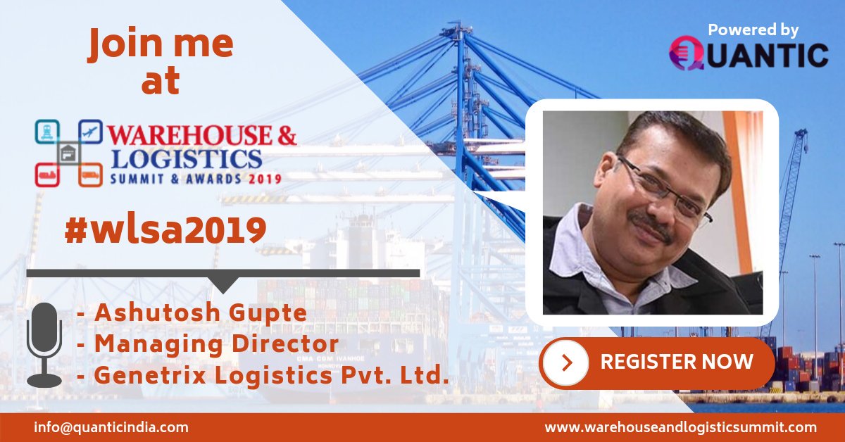 Happy to introduce our esteemed speaker Mr. Ashutosh Gupte from Genetrix Logistics Pvt. Ltd. - India who will be sharing his valuable insights at the Warehouse and Logistics Summit and Awards 2019, scheduled on 5th - 6th December 2019, at the Hotel Holiday Inn, Mumbai.

#wlsa2019