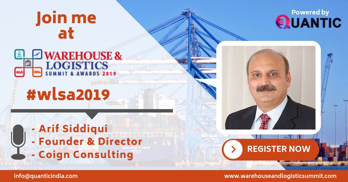 Happy to introduce our esteemed speaker Mr. Arif Siddiqui from Coign Consulting who will be sharing his valuable insights at the Warehouse and Logistics Summit and Awards 2019, scheduled on 5th - 6th December 2019, at the Hotel Holiday Inn, Mumbai.

#wlsa2019