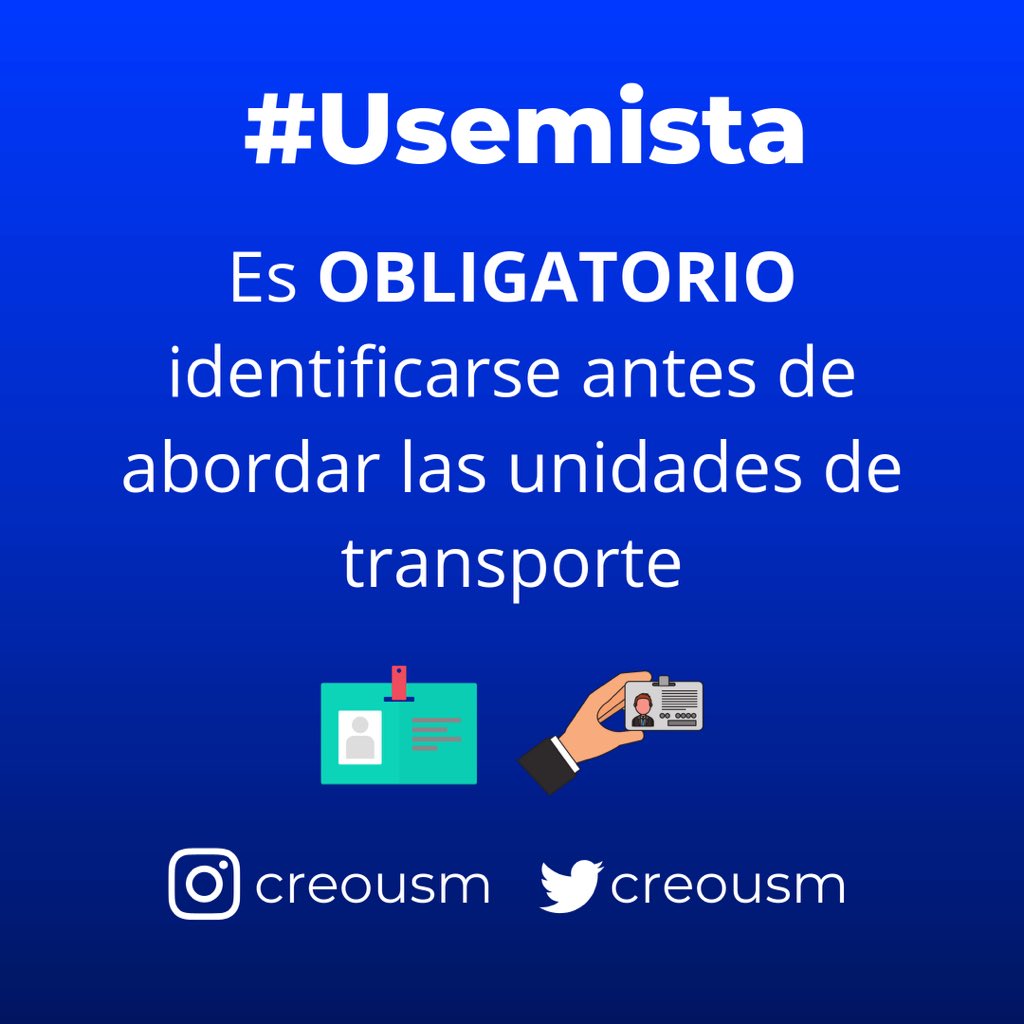 creousm's tweet photo. ‼️#Usemista recuerda que es obligatorio identificarte antes de abordar las unidades de transporte ‼️ https://t.co/iYERoL9rl2