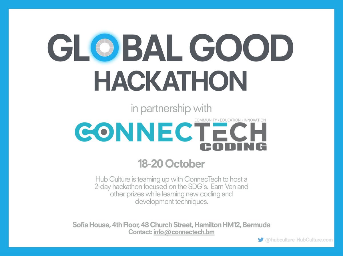 hubculture's tweet image. As part of the #BermudaInnovationSprint &amp;amp; #BermudaTechWeek we're hosting the Global Good #Hackathon 18-20 oct with @connectechbda - Want to be involved? RVSP@hubculture.com