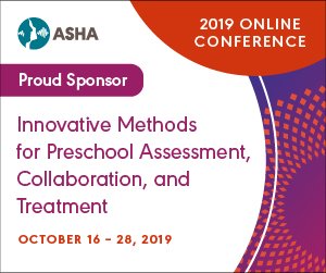 SpeechPage.com  Publishing is an OFFICIAL PROUD SPONSOR ASHA's  Online Conference: Innovative Methods for Preschool Assessment, Collaboration, and Treatment  Oct.16–28, 2019 asha.org/events/lang-co…    SAVE 10% OFF @ SpeechPage.com w/code: ASHA  (LIMITED TIME).