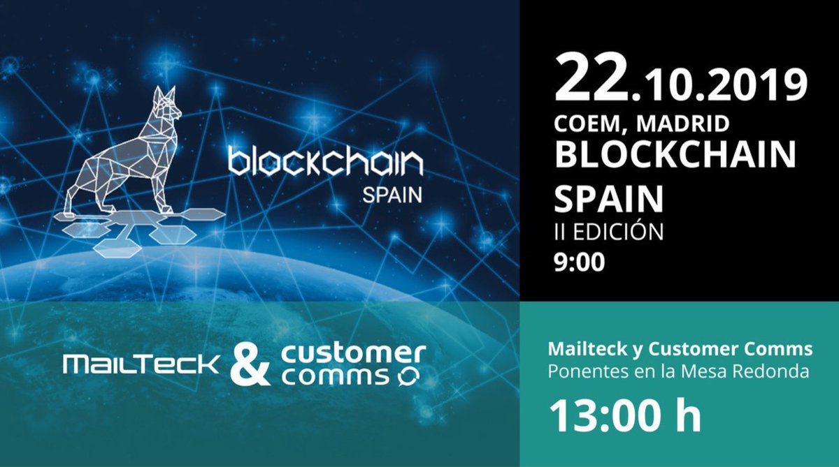 GrupoMailComms's tweet photo. #CustomerComms participarรก el 22 de octubre en el #BlockchainSpain para hablar del futuro, tendencias y nuevas aplicaciones de #blockchain Inscrรญbete en: https://t.co/LglrWM6d21 ยกTe esperamos! https://t.co/ntSuh9CCYj