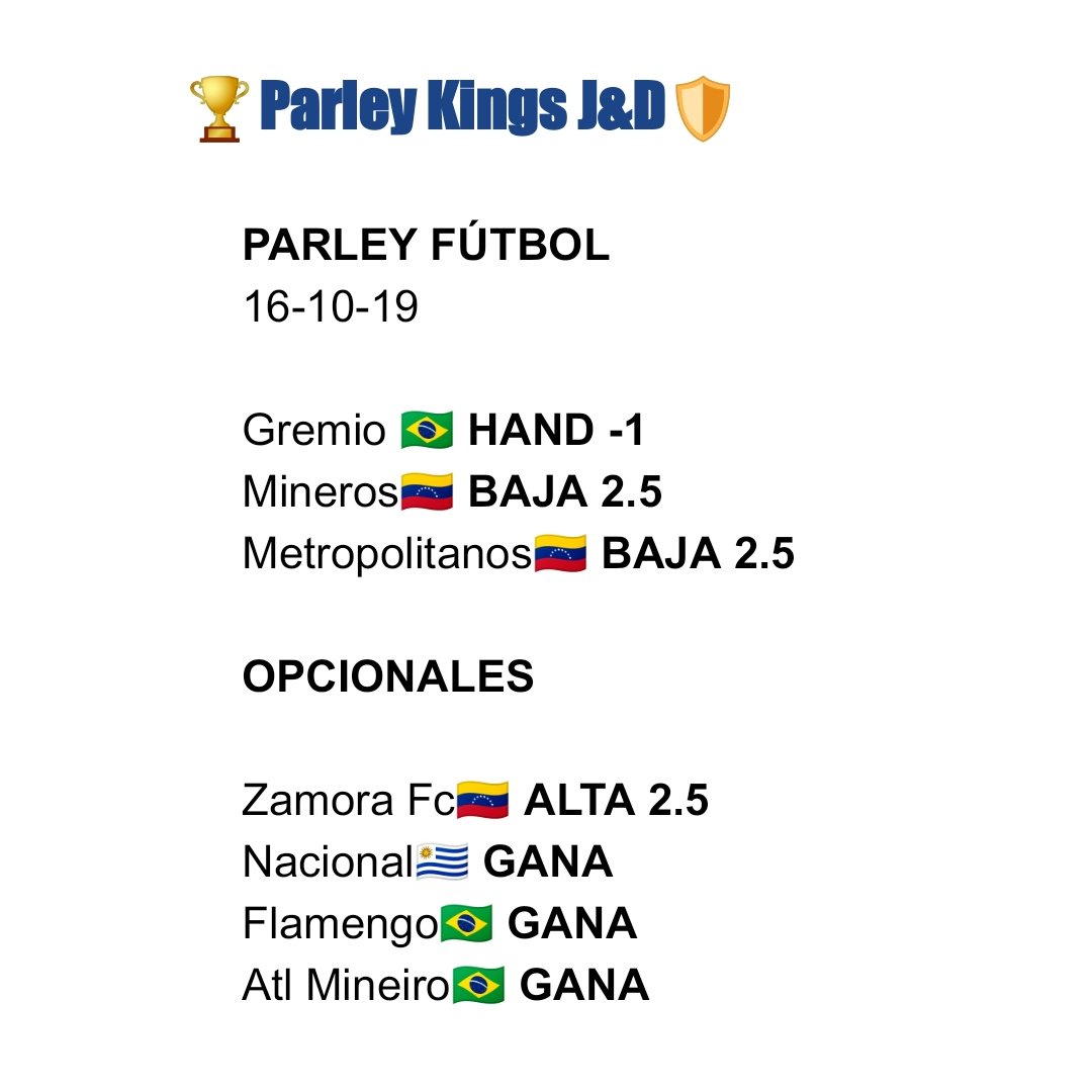 Parley Kings D&J on Twitter: "Datos Parley de FUTBOL para hoy 16-10-19  #ParleyDeldia #ParleyFutbol #ParleyNHL #ParleyNFL #Futbol #NBA #MLB #NHL  #Venezuela #ArepaPower https://t.co/QSomNpCRF8" / Twitter