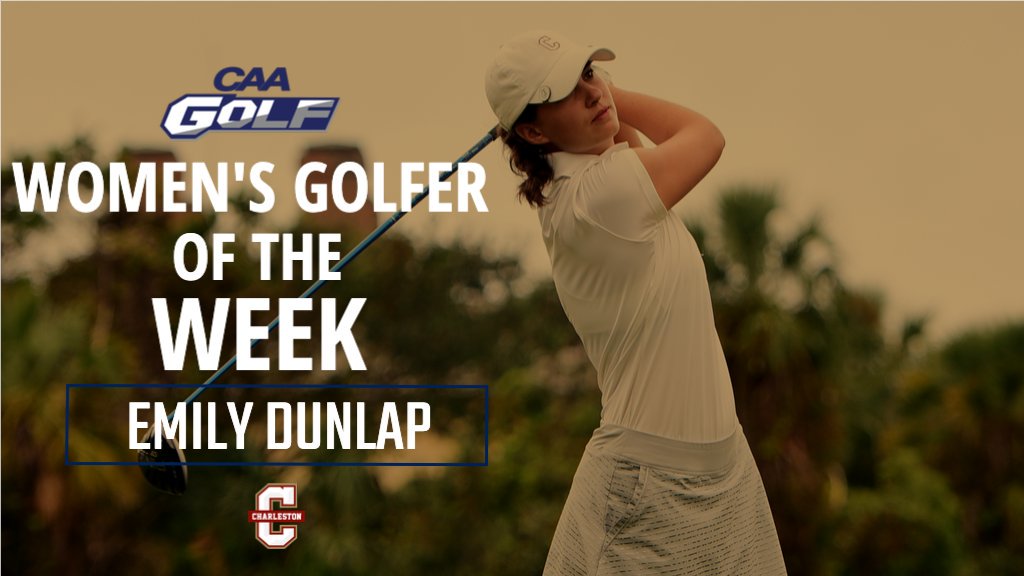 CAASports's tweet photo. For the second-straight tournament, Emily Dunlap was the @CofCWomensGolf top finisher, taking ninth overall at the Palmetto Intercollegiate at 2-under par 214 total https://t.co/SOF8Tqe9MR