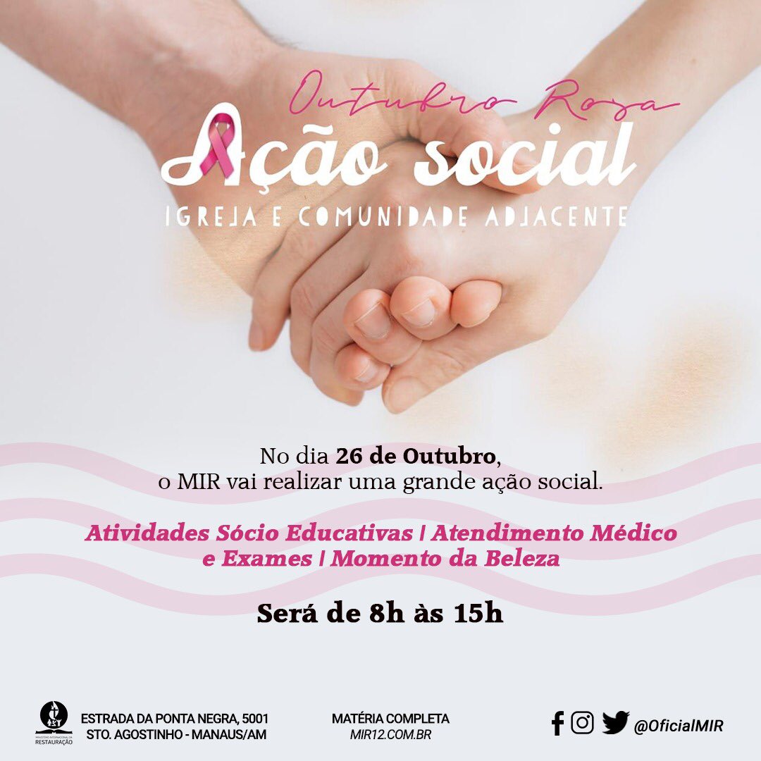 Atenção, Mulheres! No dia 26 de Outubro, o <a href="/OficialMIR/">MIR Oficial</a> fará a Ação Social #OutubroRosa. Terão atendimentos médicos, jurídicos e muito mais! Horário: 8h às 15h.