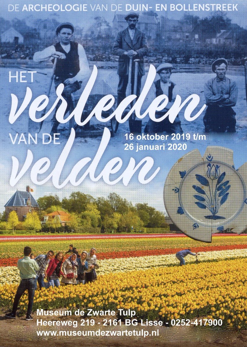 Vanmiddag is de tentoonstelling "Het Verleden van de Velden" in Museum De Zwarte Tulp in Lisse geopend. Over de archeologie van de Duin- en Bollenstreek. Tot en met 26 januari 2020 te zien.