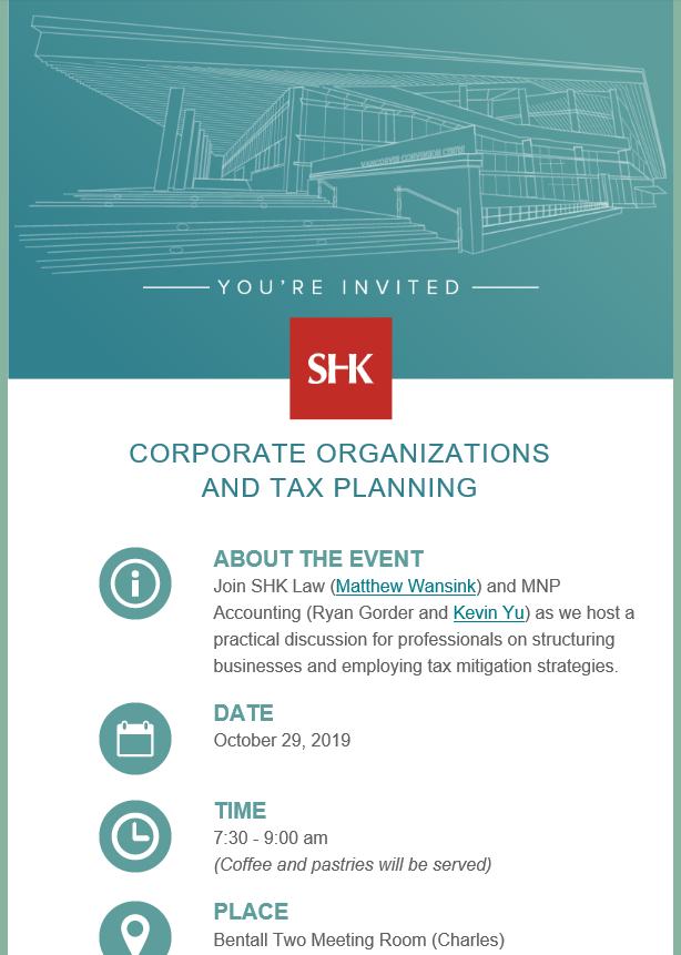SHKlaw's tweet photo. Please join @SHKlaw and MNP Accounting for our next breakfast seminar on 'Corporate Organizations and Tax Planning', as we take you through a practical discussion for professionals on structuring businesses and employing tax mitigation strategies. 

https://t.co/hEC7rWnusb https://t.co/a9fWvwuWx4