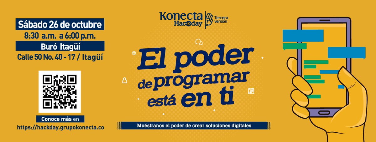 juancarlosy's tweet photo. ¿Sabes programar? @KonectaCbia está buscando gente talentosa y que gusten de los retos. Inscríbete gratis en el #HackdayKonecta2019: https://t.co/xLgf8dNyf5
#PoderEnTusManos #Apps #Tecnología #HackdayKonecta #Konectados #KonectaColombia https://t.co/RAn5flZ8SV https://t.co/K5hbc743QC