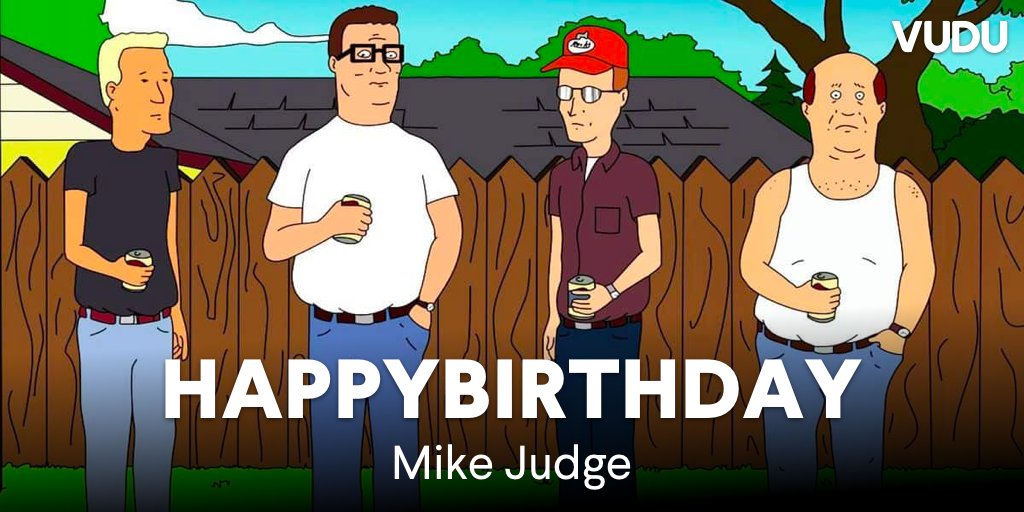 Yup. M\yep. Mmmhmm. We\re wishing a happy birthday to the hilarious Mike Judge! 