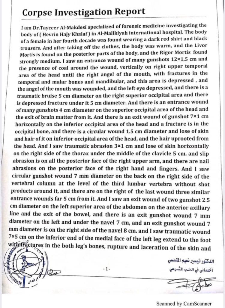 Samira_Ghaderi's tweet image. Autopsy of 35yr old Kurdish politician Hevren Khalaf reveals sickening details about her horrific murder &gruesome torture by Turkish-backed militia in Northern Syria. Concludes she was shot, beaten w/heavy objects, &dragged by her hair until skin of her scalp came off. @POTUS