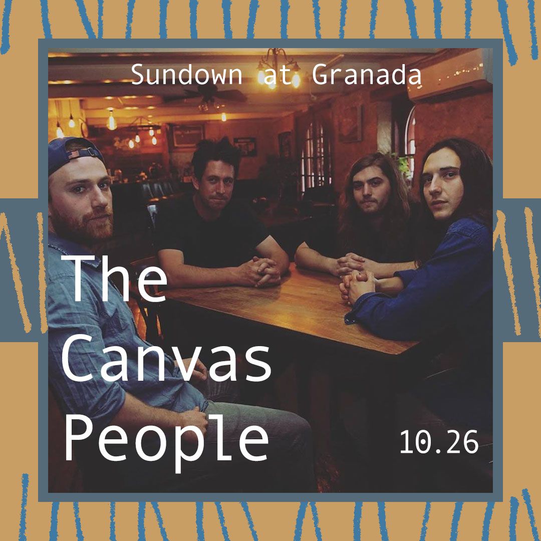 Indie-rock group based out of Austin, TX, <a href="/thecanvasppl/">The Canvas People</a>, rock our stage next Saturday, October 26th!

Tickets at granadatheater.com.