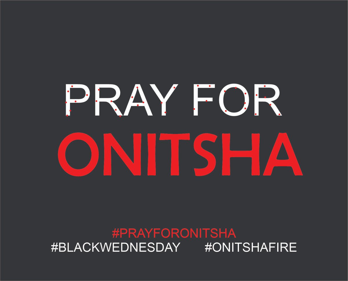 Our heart goes out to all those that lost valuables/properties or relations at Ochanja market in Onitsha, may God give you fortitude to bear the loss. Let's join hands to Pray for #Onitsha #OnitshaFire
