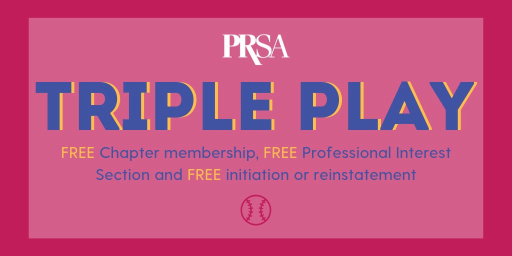 If you've been thinking about joining PRSA— now is the time! Sign up with code TRIPLEPLAY19 to get a FREE Chapter membership, FREE Professional Interest Section and FREE initiation or reinstatement. This is a limited time offer. Join here>> bit.ly/2EZLYeY