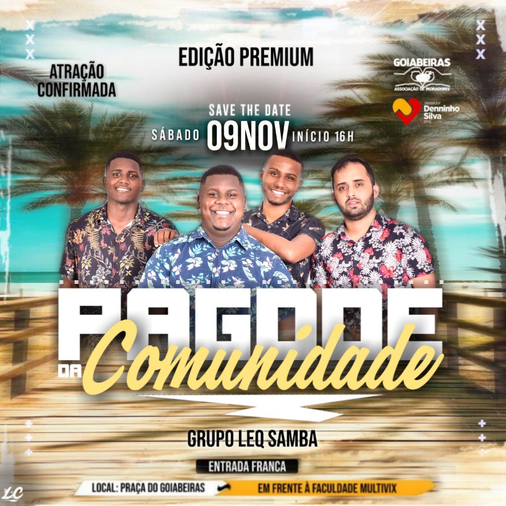 G2S____'s tweet image. 😎🌴  PAGODE DA COMUNIDADE 
Está de volta e confirma a sua primeira atração. Nada mais, nada menos que o GRUPO LEQSAMBA 🌴😉

#FeNosCria #Vitoria #Es #Goiabeirasvelha  #pagodedacomunidade
#melhordascomunidades #pagodeevida 
BROTA DIA 09/11 VAI TA MIDIA