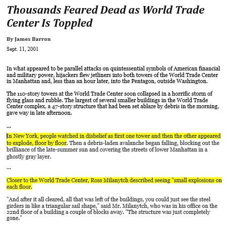 By the end of the day of 9/11 EVERY major newspaper had also come on board. The first reports in  #NYTimes on 9/11mentioned "later, after a number of explosions, both towers of the WTC collapsed" & one witness described seeing "small explosions on each floor."73/