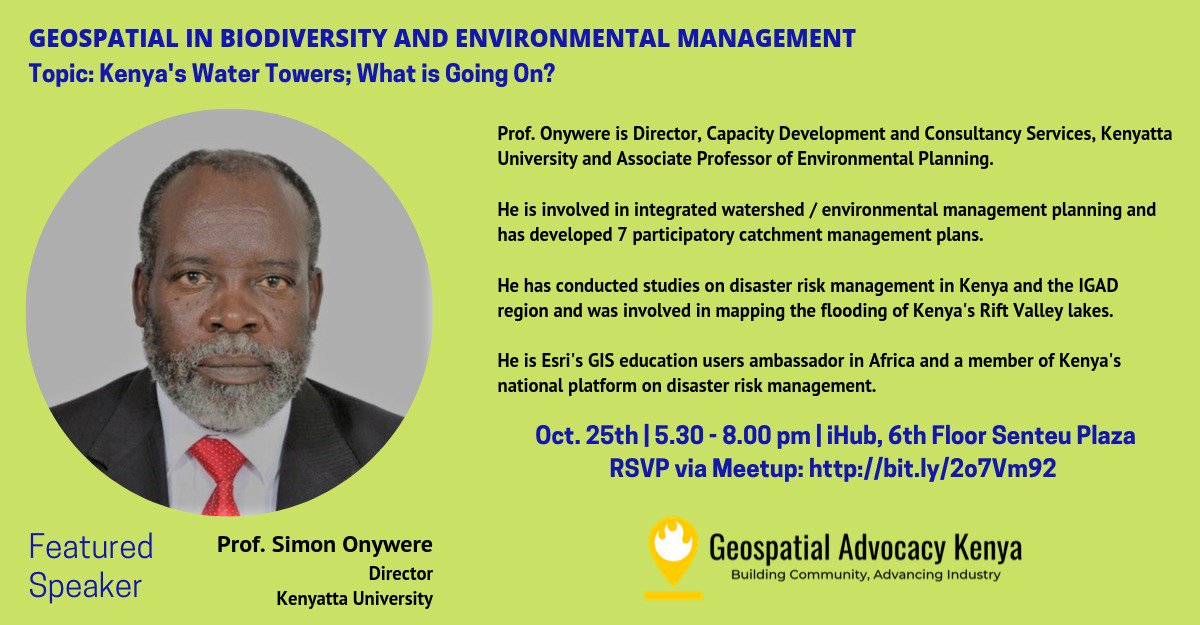 GeospatialK's tweet photo. We are pleased to have professor @SOnywere as one of our speakers in our second   #meetup to be held onb25thoctober2019 at @iHub. To register kindly use the link https://t.co/pDFcrkCQBP
#GAKforBiodiversityConservation. 
@gisday
#WorldFoodDayKE 
#WorldFoodDay 
#TechNews https://t.co/mKec1RT6ej