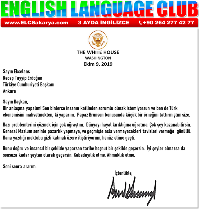elcsakarya's tweet photo. Here is the letter #Trump wrote to #Erdogan along with it's Turkish translation which Trump handed out copies of it at today's meeting in  a possible attempt to show everyone how tough he'd been with #Turkey. https://t.co/YpkmlLcKXN