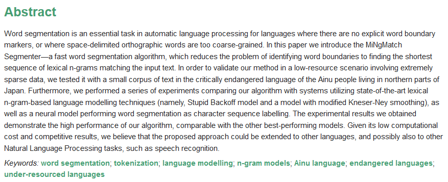 InformationMDPI's tweet photo. #NewPaper MiNgMatchโA Fast N-gram Model for Word Segmentation of the Ainu Language
#keywords
#WordSegmentation
#Tokenization
#LanguageModelling
#AinuLanguage
#EndangeredLanguages
#UnderResourcedLanguages
#mdpiinformation https://t.co/Cfn6WfTbVH @MDPIOpenAccess https://t.co/27rmRVS0nL