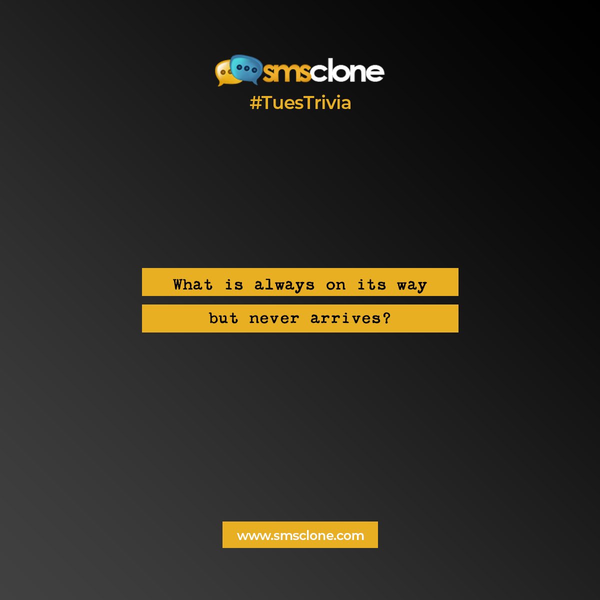 SMSclone's tweet image. What is always on its way but never arrives? #thursdayriddles #riddlesandjokes #smsclone #sms #mobileadvertising #advertising #mobile