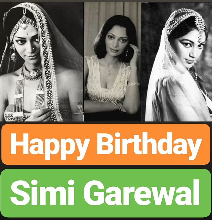 HAPPY BIRTHDAY 
Simi Garewal 