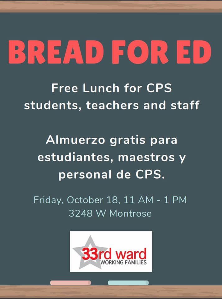 33rdWardWorking's tweet image. Solidarity with the educators fighting for the schools Chicago’s children deserve! ✊ We’re hosting lunch for strikers and students this Friday at the WF33 office. #BreadForEd