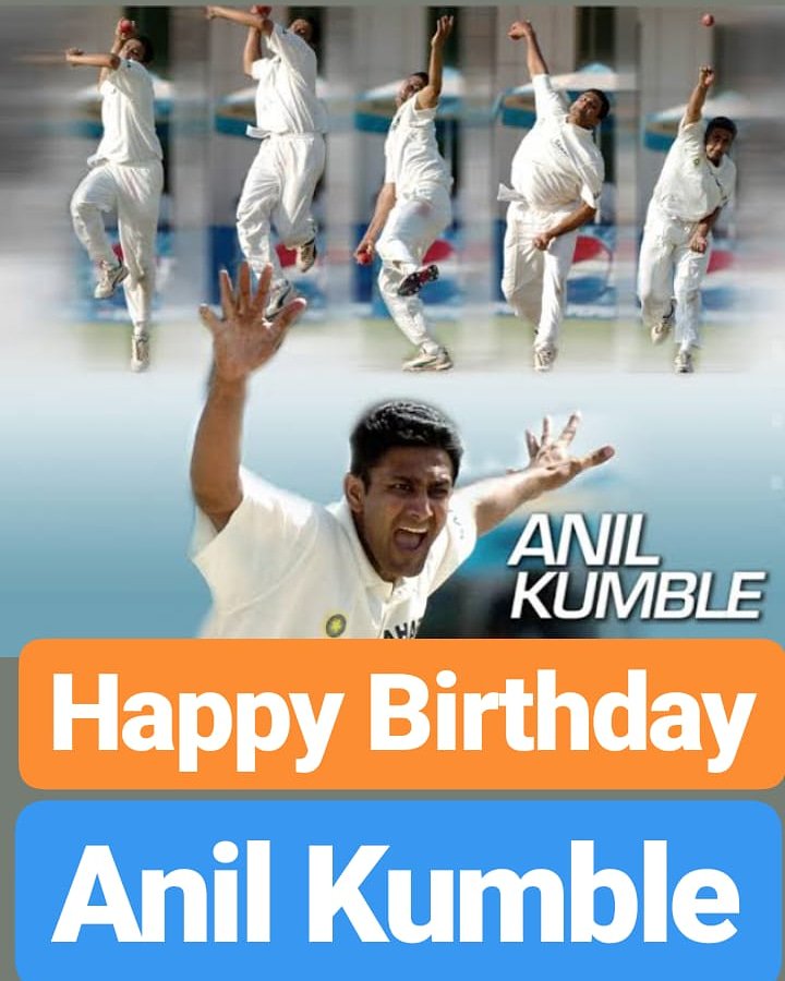 HAPPY BIRTHDAY 
Anil Kumble 