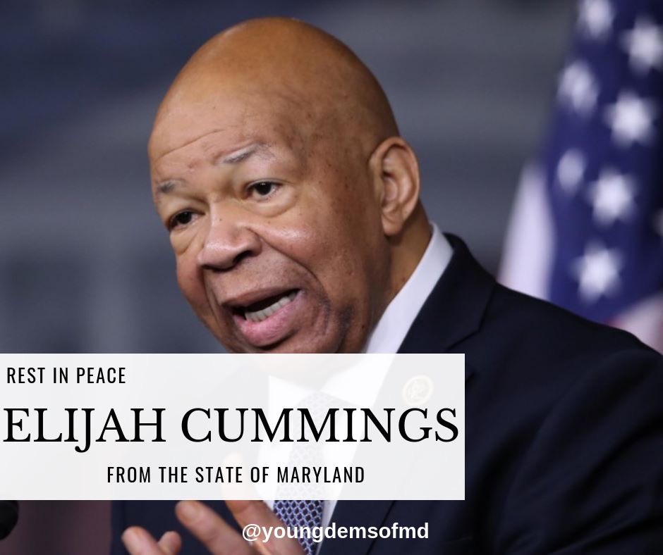 YoungDemsofMD's tweet photo. This morning we all awake to a world a little less grand. The Young Democrats of Maryland mourn the loss of a major giant, a statesman, a leader we all needed, the Honorable @RepCummings. https://t.co/DKPXvBtpal