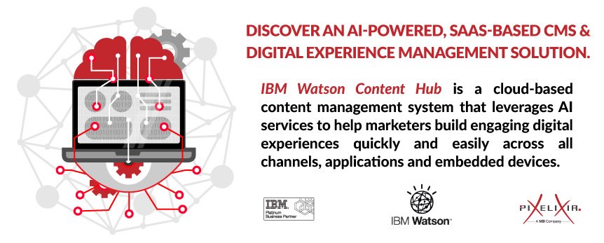 Pixelixir's tweet image. Hire the digital experience assistant you’ve always needed.
Learn how IBM Watson Content Hub can help you build a omnichannel brand and win the hearts of your customers. bit.ly/2VOWzi8