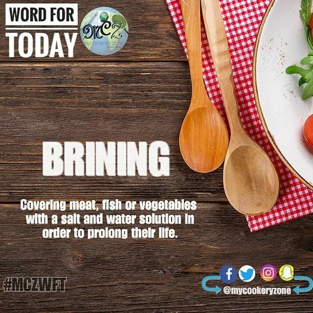 MycookeryZone's tweet photo. #MCZWFT || BRINING
____________________________________________
Covering meat, fish or vegetables with salt and water solution in order to prolong their life. .
.
#chefswag #chef #cheflife #chefs #wordfortheday #foodpreservation #chefaticalavitadabombe… https://t.co/H0J1UVlWsS https://t.co/1e74owuvB5