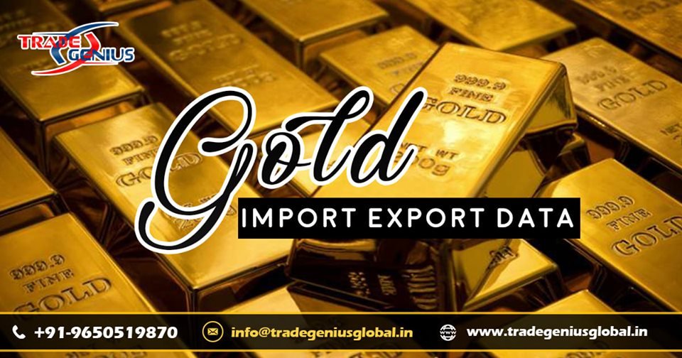 View details of 'Gold' Exporters, Importers & Export Import Data of India with price, date, HS codes, major Indian port, countries, exporters, Supplier, quantity and more.

Visit here ➡️➡️ bit.ly/2WUGQC7

#gold #goldexport #goldimport #data #diamond #export #import