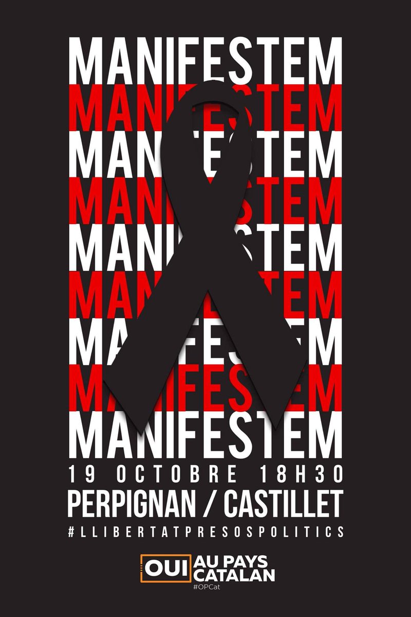 Nous appelons tous nos adhérents et sympathisants à venir manifester ce Samedi 19 Octobre à 18H30, à Perpignan au pied du Castillet, avec toutes les entités présentes, pour la liberté et pour la démocratie en Catalogne !
#OPCat #Llibertatpresospolitics