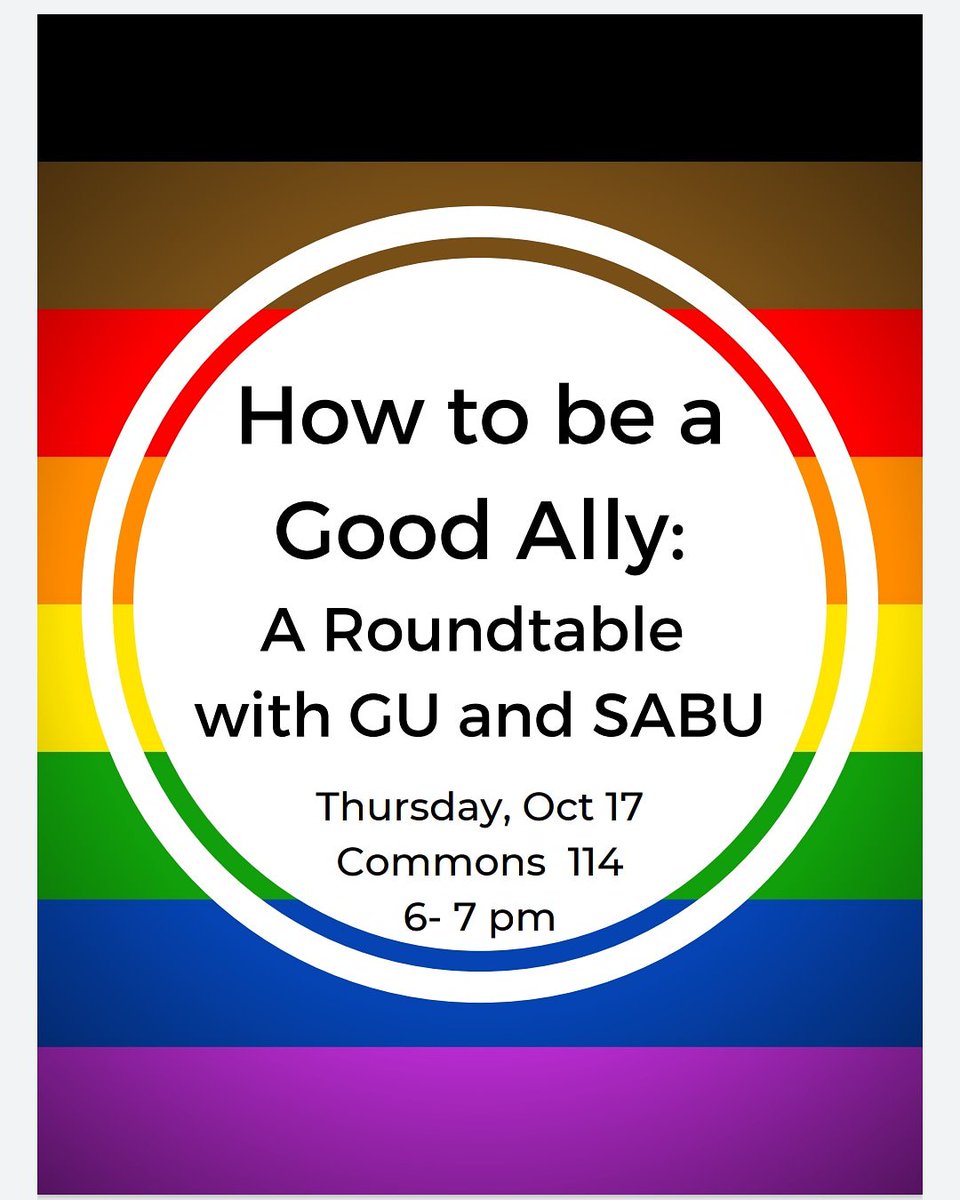 Happy Thursday! Today is our roundtable discussion on how to be a good intersectional ally as GU partners with SABU! It's at 6pm in Commons 114 (the Outing Club room). We hope to see you there!