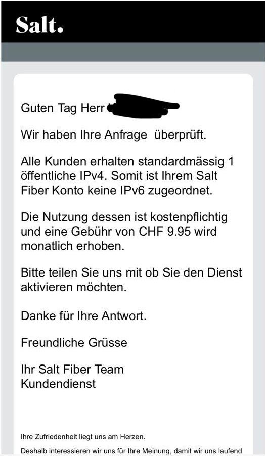 Jeder #Init7 Breitband-Anschluss hat ein /48 #IPv6 Adressen inkludiert. Das sind 1,208,925,819,614,629,174,706,176 Adressen. Müsste für die vorhersehbare #Zukunft reichen. 😇

Bei den anderen so: IPv6 kostet CHF 9.90 extra pro Monat. Liebe <a href="/SaltMobile_DE/">Salt Mobile AG</a>: ihr könnt das besser. 🙄