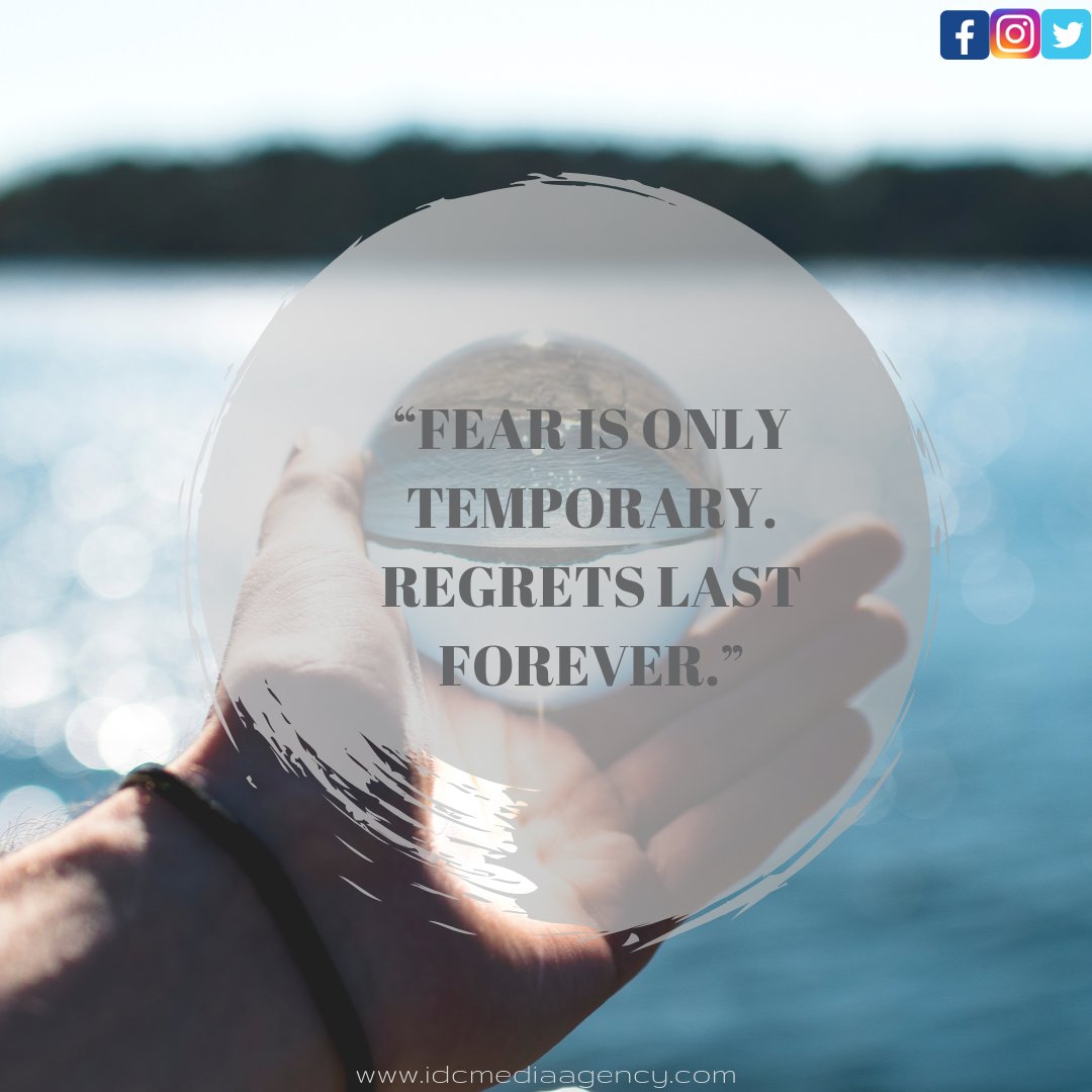 Fear is only temporary, regrets last forever!
<a href="/IDigitConcepts/">Innovative Digital Concepts</a>
idcmediaagency.com
#fear #temporary #regrets #last #forever #doit #thursdayquotes #beyou #beallyoucanbe